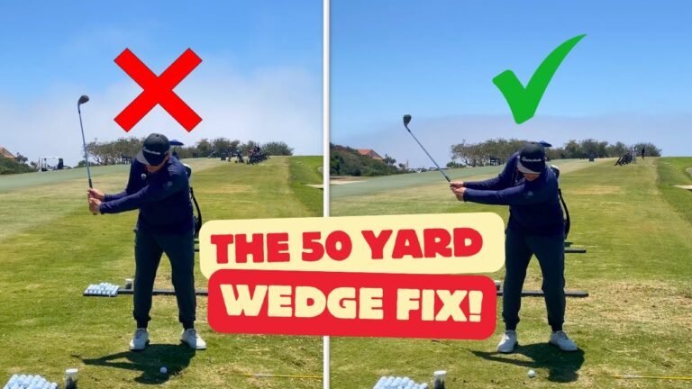 Improve Fat Wedges And Thin 50 Yard Wedges